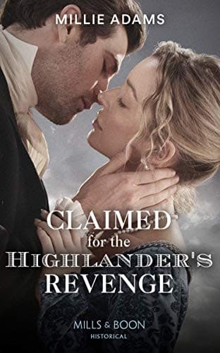 Claimed For The Highlander's Revenge