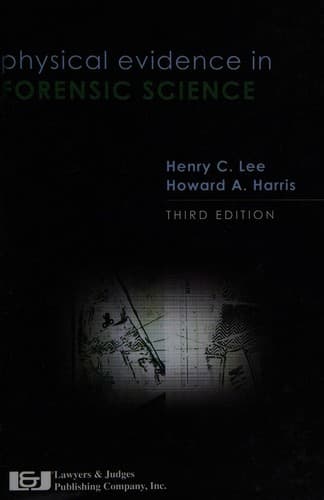 Physical evidence in forensic science