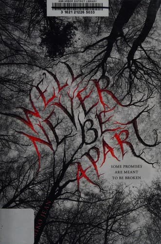 We'll never be apart