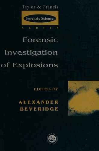 Forensic investigation of explosions