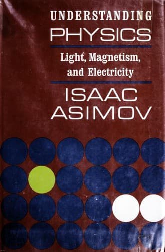 Light, Magnetism, and Electricity