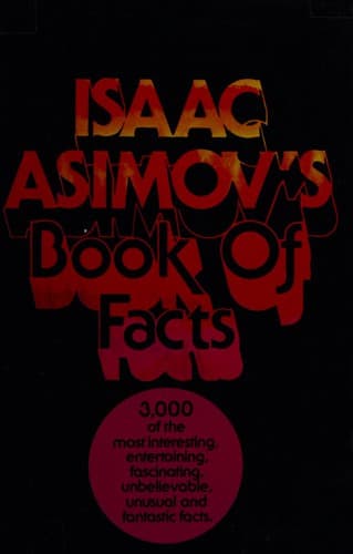Isaac Asimov's Book of Facts