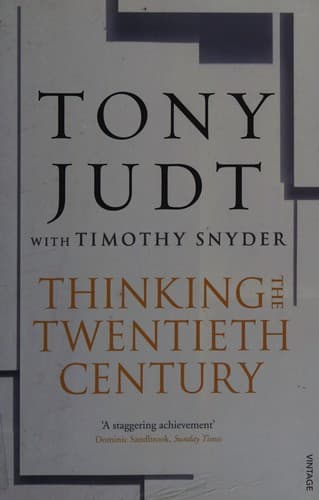 Thinking the Twentieth Century