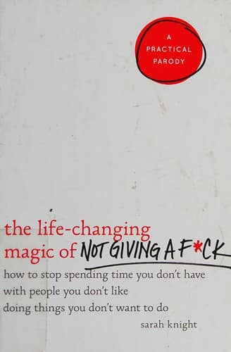 The life-changing magic of not giving a f*ck