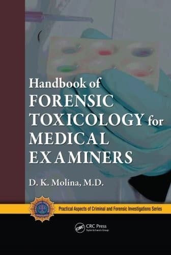 Handbook of forensic toxicology for medical examiners