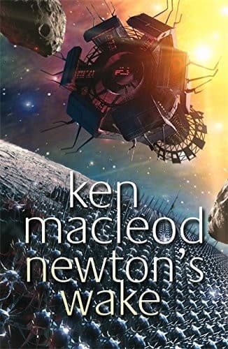 NEWTON'S WAKE: A SPACE OPERA