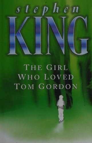 The Girl Who Loved Tom Gordon