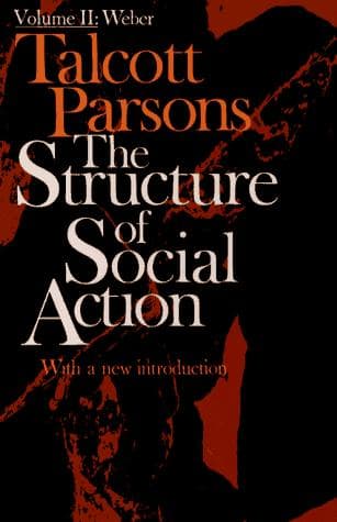 The structure of social action