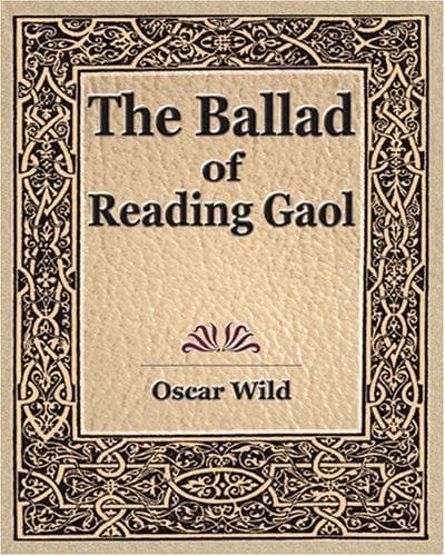 The Ballad of Reading Gaol