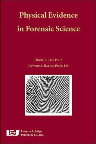 Physical Evidence in Forensic Science