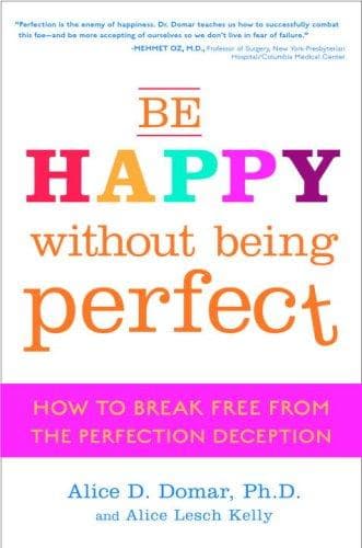 Be happy without being perfect