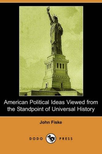 American political ideas viewed from the standpoint of universal history
