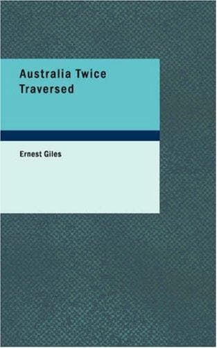 Australia twice traversed