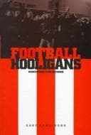 Football hooligans