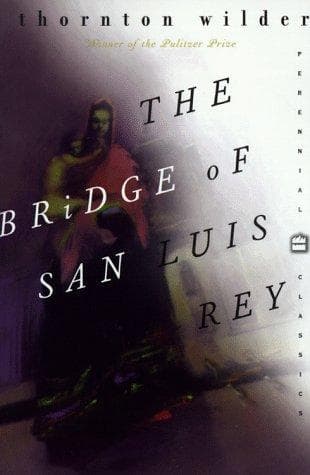 The Bridge of San Luis Rey