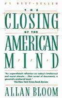 The Closing of the American Mind