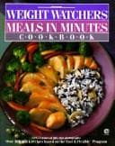 Weight Watchers' Meals in Minutes Cookbook