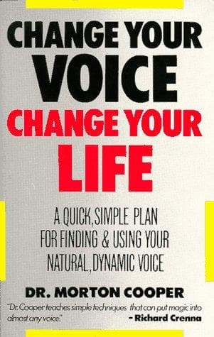 Change your voice, change your life