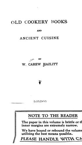 Old Cookery Books and Ancient Cuisine