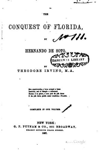 The conquest of Florida by Hernando de Soto