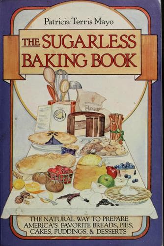 The sugarless baking book