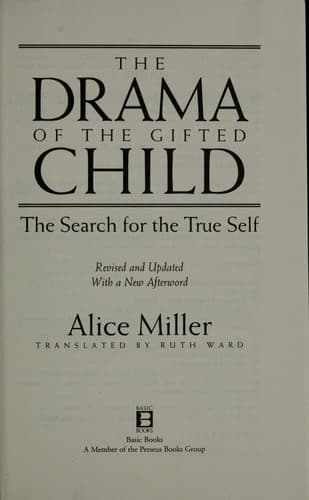 The Drama of the Gifted Child