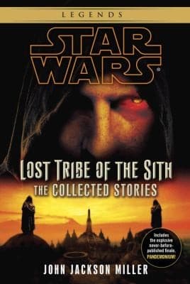 Star Wars - Lost Tribe Of The Sith - The Collected Stories