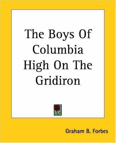 The boys of Columbia high on the gridiron