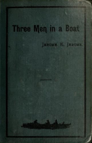 Three Men in a Boat (to say nothing of the dog)