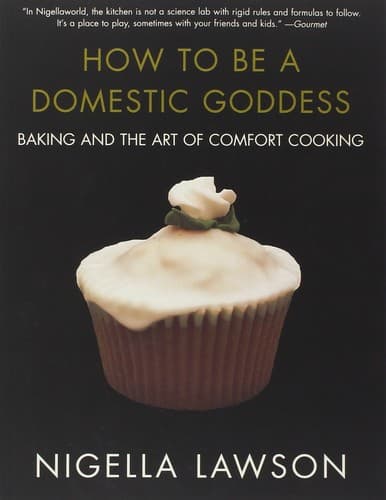 How to Be a Domestic Goddess