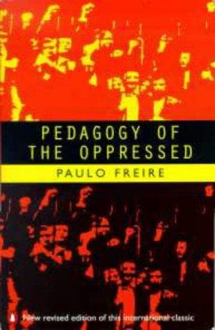 Pedagogy of the Oppressed